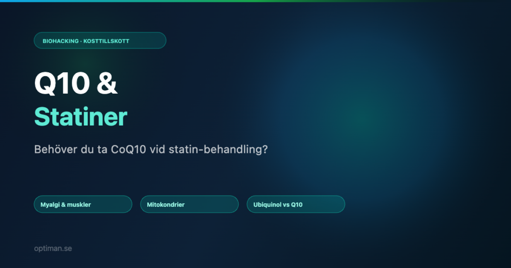Q10 statiner guide – CoQ10 vid statinbehandling